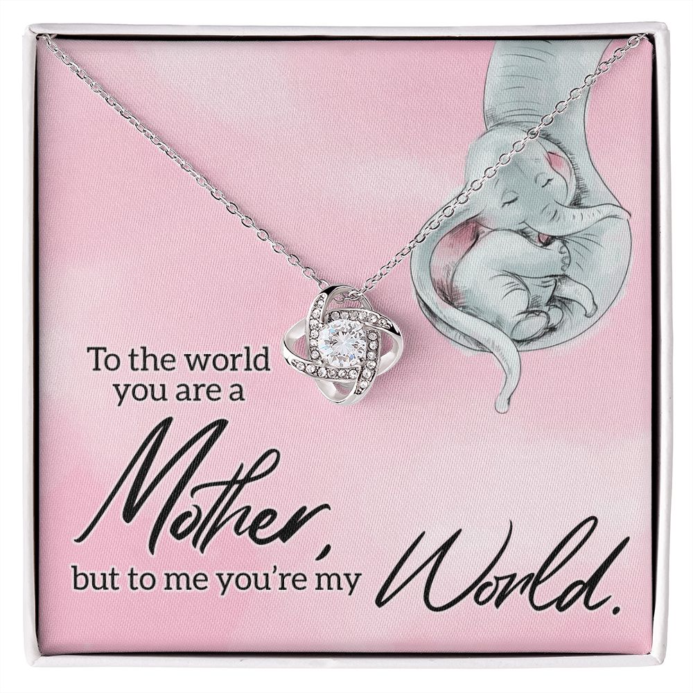 Mom You're My World Love Knot Necklace Mom You're My World Love Knot Necklace