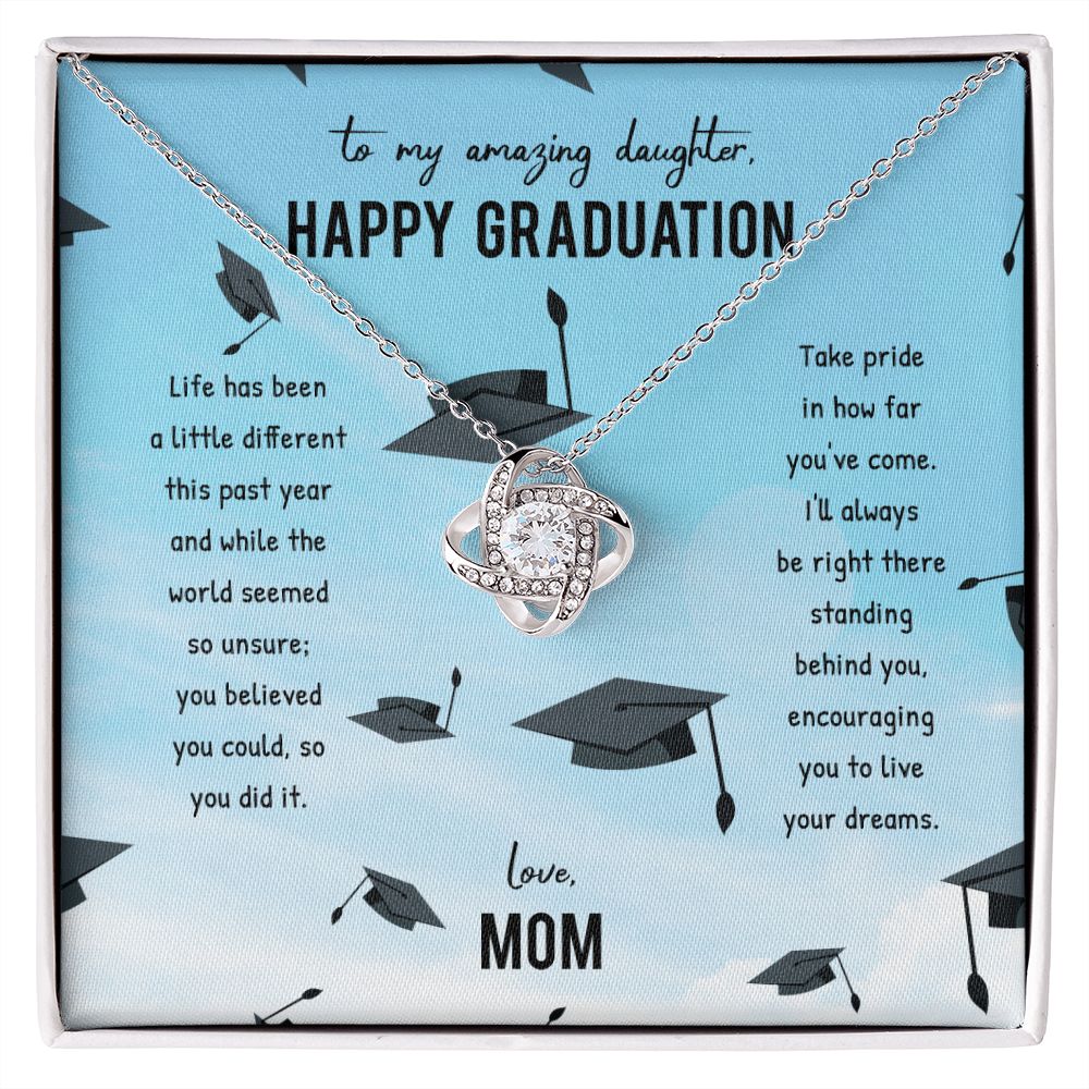 To My Amazing Daughter Happy Graduation Love Mom Love Knot Necklace To My Amazing Daughter Happy Graduation Love Mom Love Knot Necklace