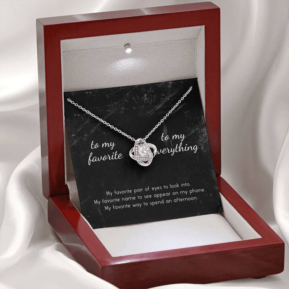 To My Favorite, To My Everything Love Knot Necklace To My Favorite, To My Everything Love Knot Necklace