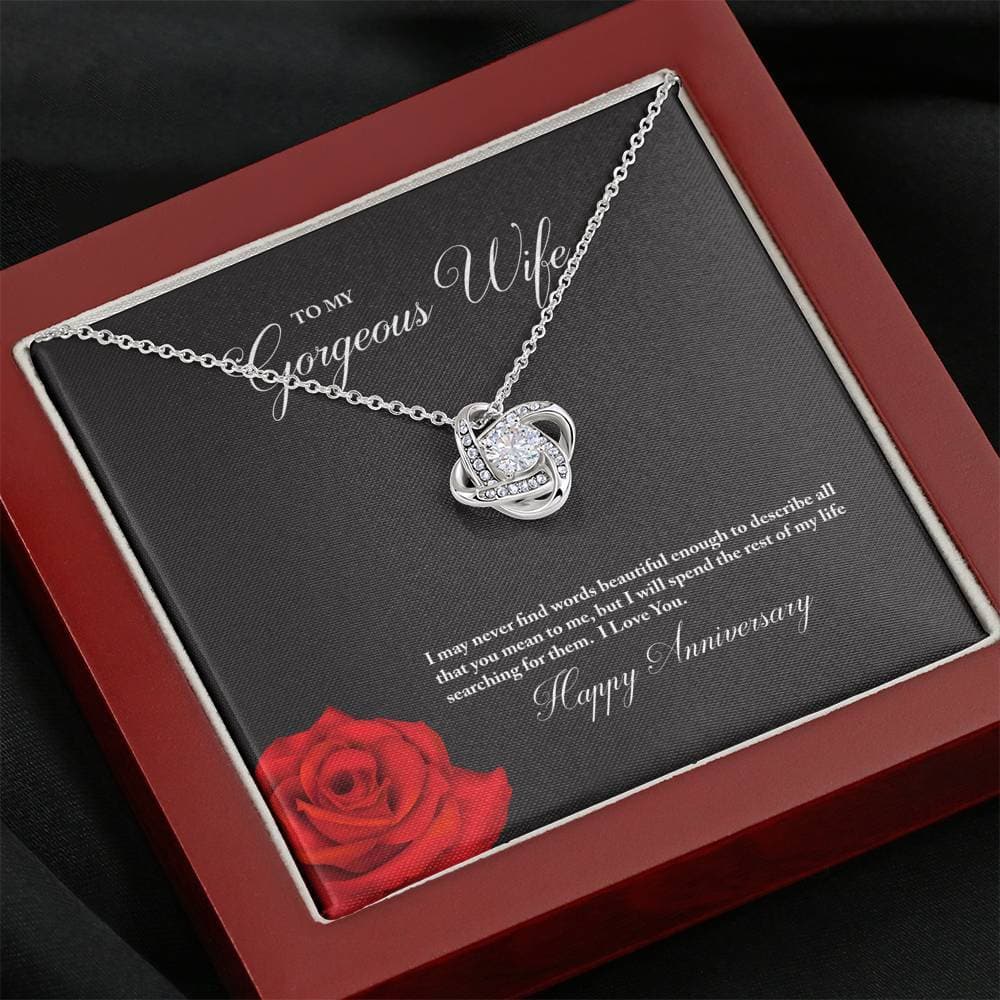 To My Gorgeous Wife Happy Anniversary Love Knot Necklace To My Gorgeous Wife Happy Anniversary Love Knot Necklace