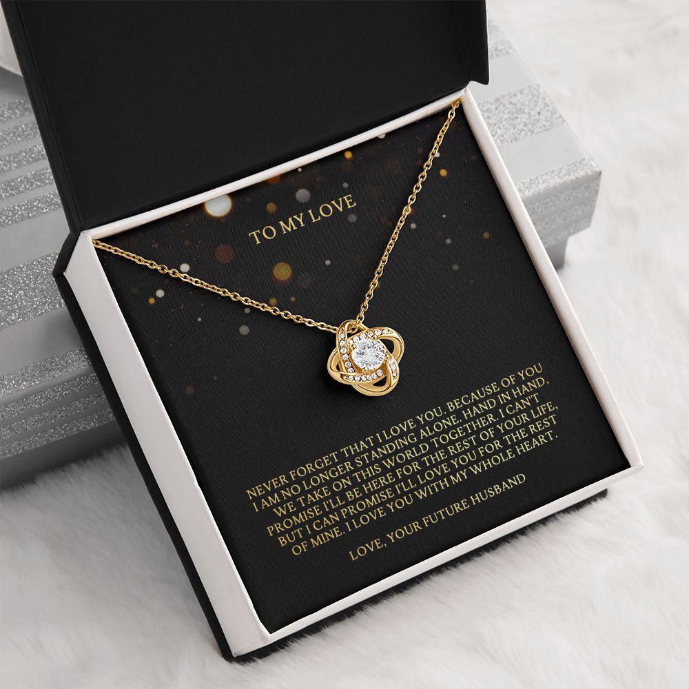 To My Love From Your Future Husband Love Knot Necklace To My Love From Your Future Husband Love Knot Necklace