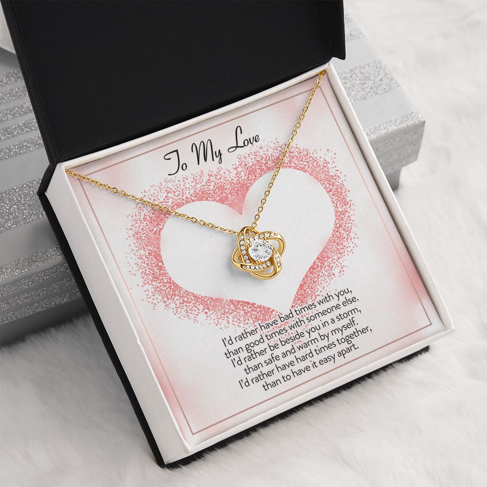 To My Love I'd Rather Be Love Knot Necklace To My Love I'd Rather Be Love Knot Necklace