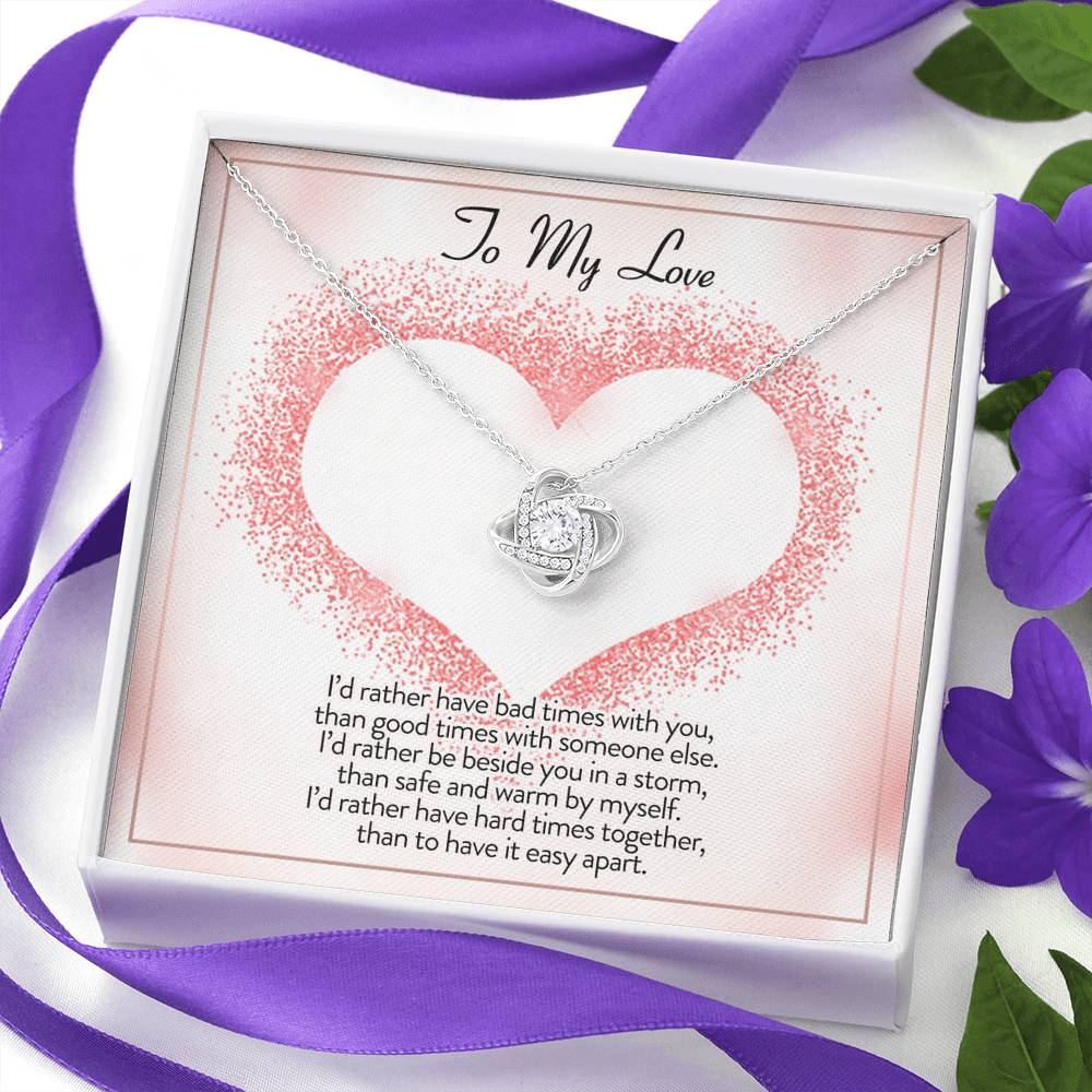 To My Love I'd Rather Be Love Knot Necklace To My Love I'd Rather Be Love Knot Necklace