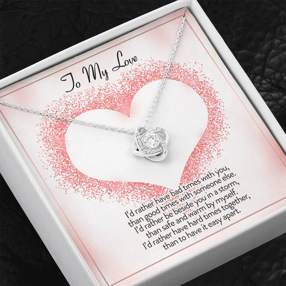 To My Love I'd Rather Be Love Knot Necklace To My Love I'd Rather Be Love Knot Necklace