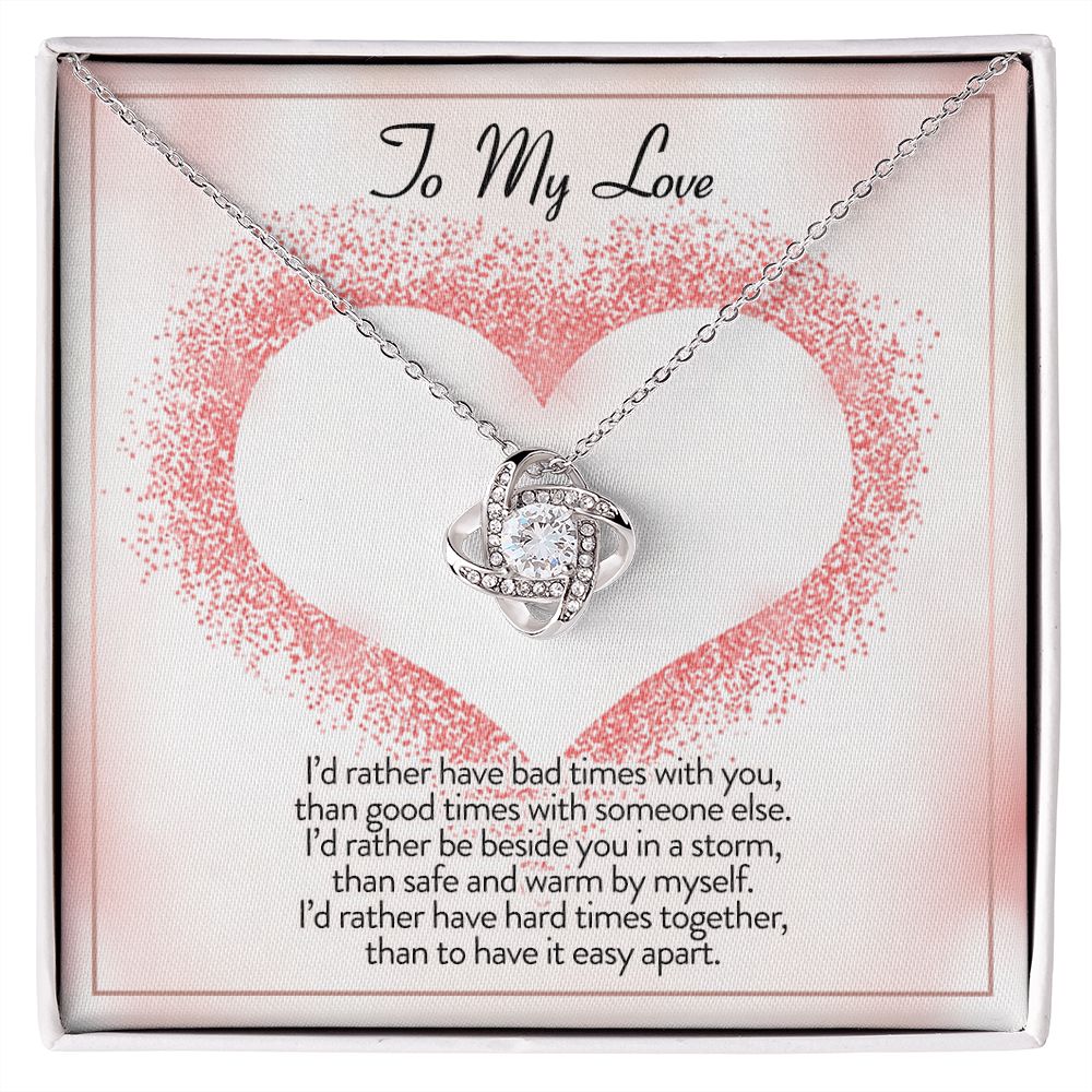 To My Love I'd Rather Be Love Knot Necklace To My Love I'd Rather Be Love Knot Necklace
