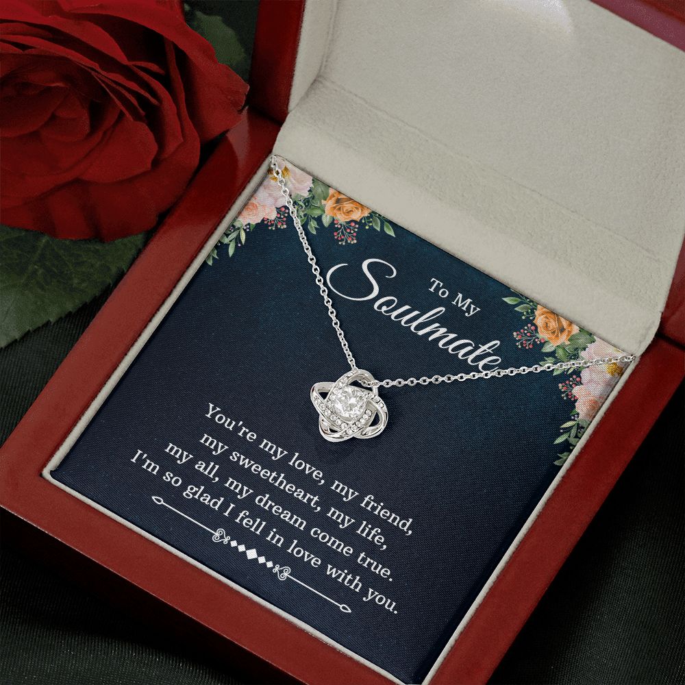 To My Soulmate My Dream Come True Love Knot Necklace To My Soulmate My Dream Come True Love Knot Necklace