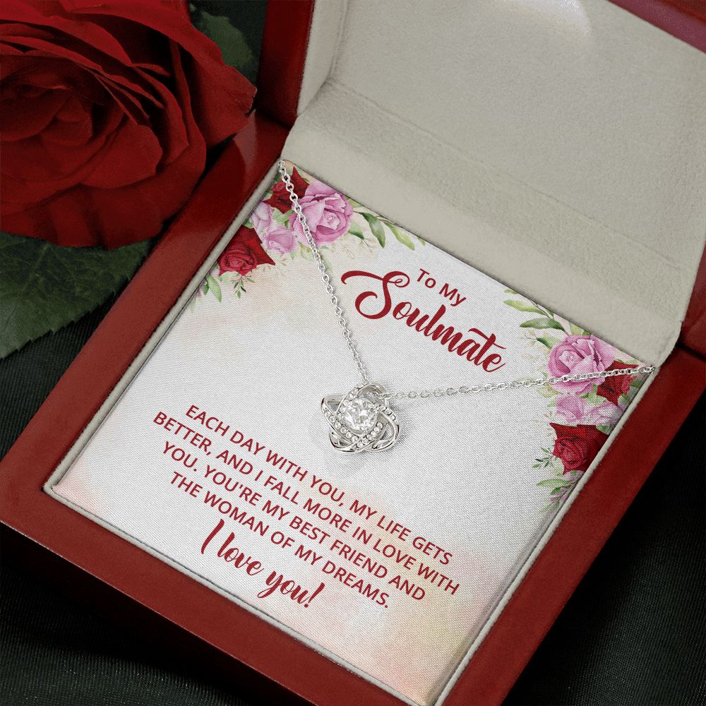 To My Soulmate My Life Gets Better Love Knot Necklace To My Soulmate My Life Gets Better Love Knot Necklace