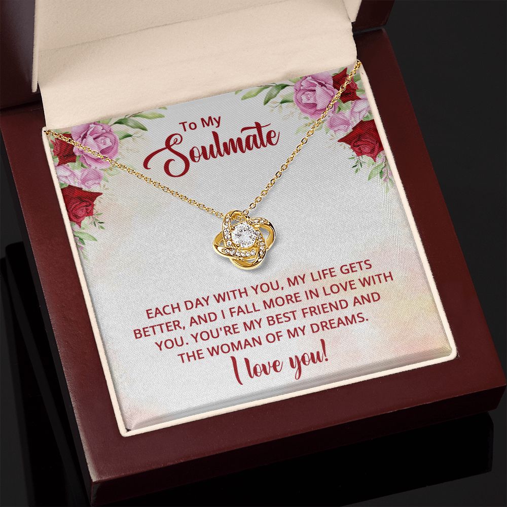 To My Soulmate My Life Gets Better Love Knot Necklace To My Soulmate My Life Gets Better Love Knot Necklace