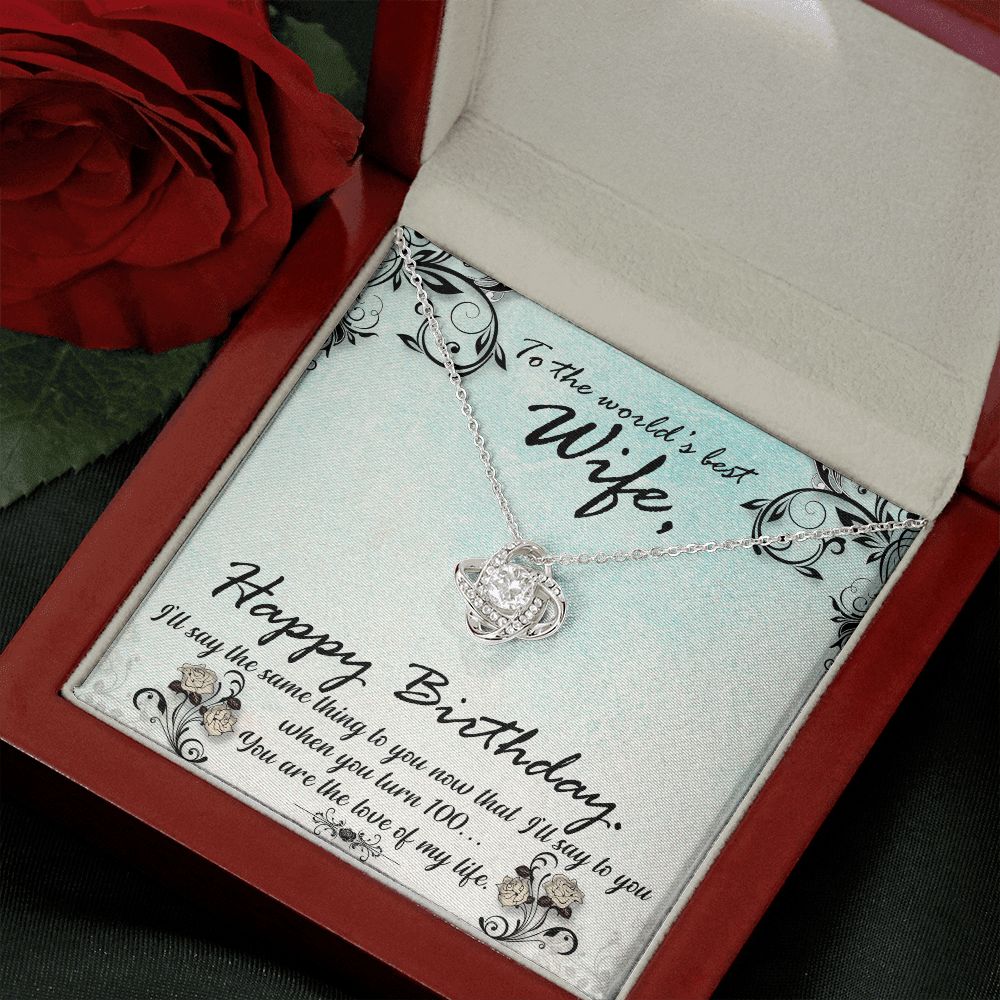 To The World's Best Wife Happy Birthday Love Knot Necklace To The World's Best Wife Happy Birthday Love Knot Necklace