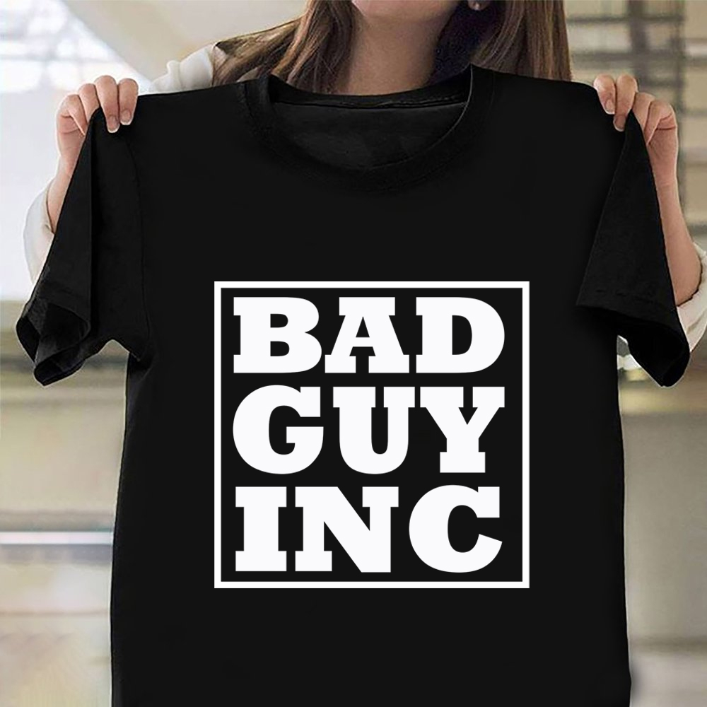 Bad Guy Inc Shirt Graphic Designer For T-Shirts Presents For Brother In Law Bad Guy Inc Shirt Graphic Designer For T-Shirts Presents For Brother In Law
