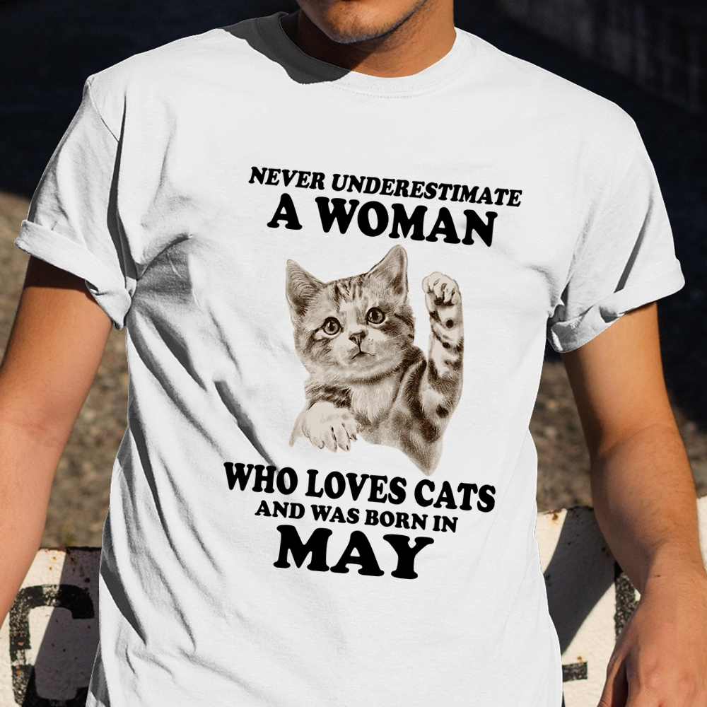 Never Understand Woman Love Cat Born In May Shirt Birthday Gifts For Cat Lovers For Her Never Understand Woman Love Cat Born In May Shirt Birthday Gifts For Cat Lovers For Her
